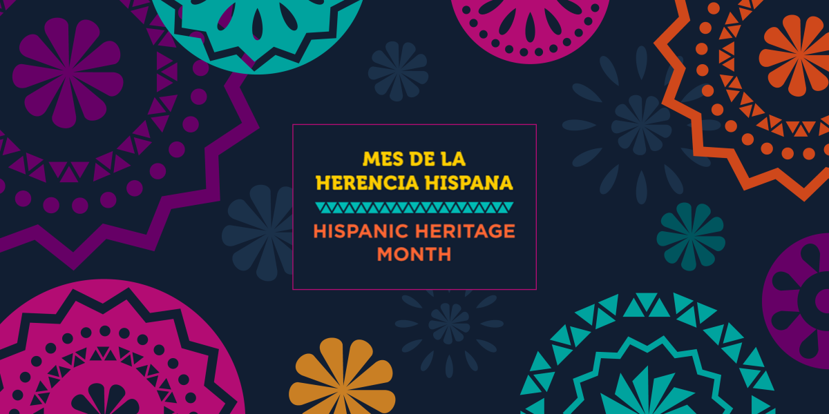 Hispanic Heritage Month